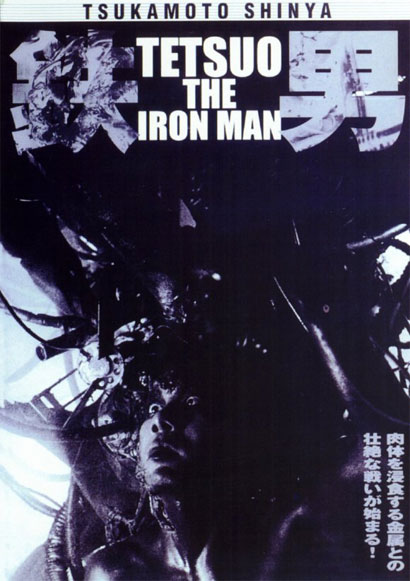 Tetsuo - The Iron Man Tetsuo - The Iron Man